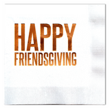 Happy Friendsgiving Copper Foil Stamped Metallic Foil Cocktail Beverage Napkins supplies supply decor ideas host hostess gift theme celebration celebrate beverage ladies Thanksgiving funny friends fancy chic shiny metal meal turkey day October Black Friday get together dinner wine cheese appetizer brunch drink supper feast table