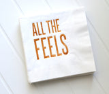 All The Feels White Cocktail Napkins