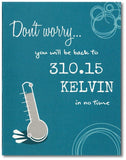 Kelvin Scale Get Well Soon Science Card