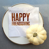 Happy Friendsgiving Copper Foil Stamped Metallic Foil Cocktail Beverage Napkins supplies supply decor ideas host hostess gift theme celebration celebrate beverage ladies Thanksgiving funny friends fancy chic shiny metal meal turkey day October Black Friday get together dinner wine cheese appetizer brunch drink supper feast table