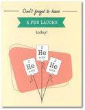 He He He (Helium) Periodic Table Element Science Birthday Card