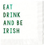 Eat Drink And Be Irish Cocktail Napkins (Metallic Green) for St. Saint Patrick's Day