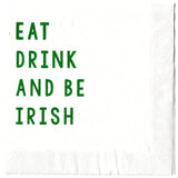 Eat Drink And Be Irish Cocktail Napkins (Matte Green) for St. Saint Patrick's Day