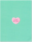 I Luv Ur Face Conversation Heart Millennial Valentine's Day/Love Card